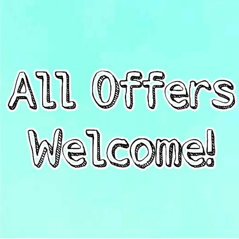 all offers welcome